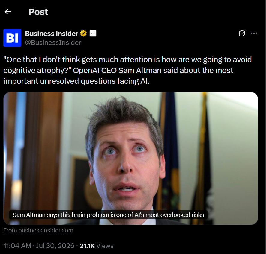 Sam Altman warning that cognitive atrophy is one of AI's most overlooked risks
